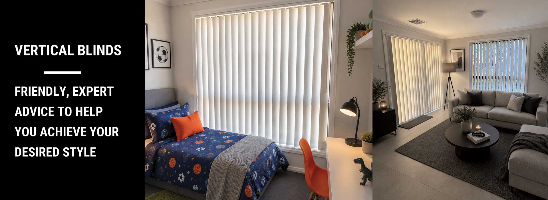 Vertical Blinds — clean-lined style for sliding doors and large windows